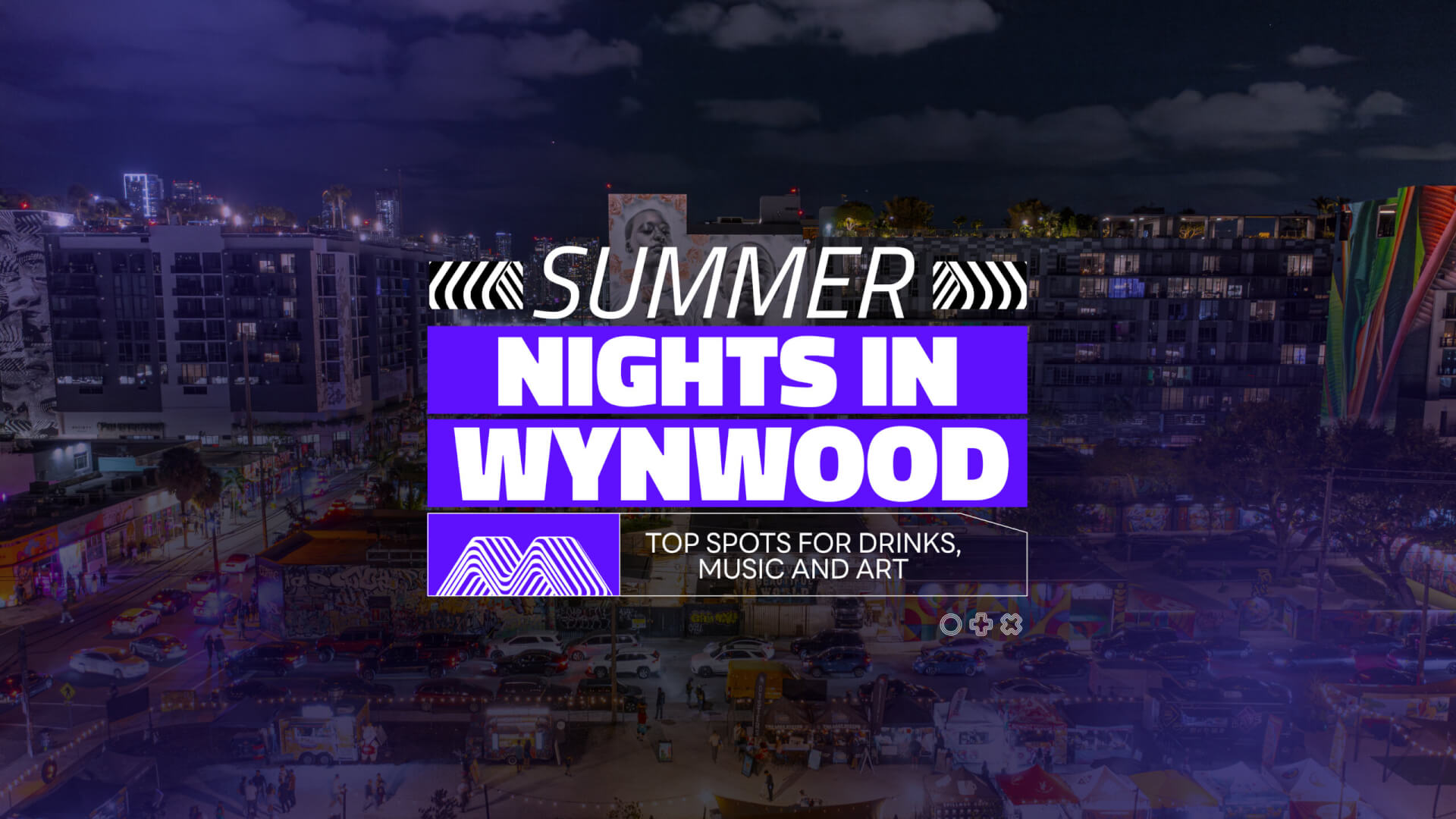 Mana Wynwood Summer Nights